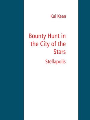 cover image of Bounty Hunt in the City of the Stars